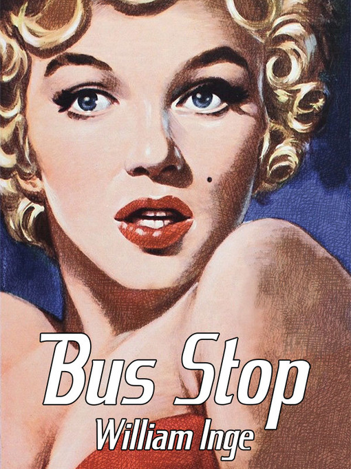 Title details for Bus Stop by William Inge - Available